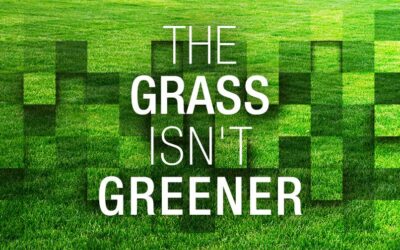 The Grass Isn’t Greener