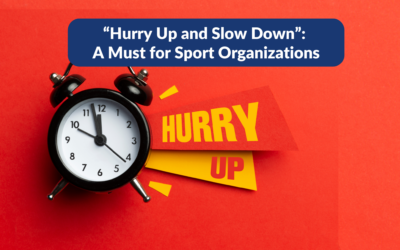Hurry Up and Slow Down: A Winning Strategy for Sports Organizations