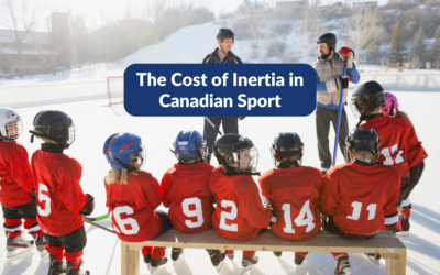 The Cost of Inertia in Canadian Sport